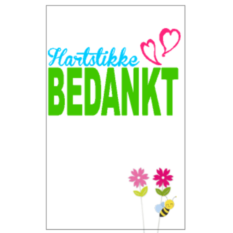 Hartstikke bedankt - kaart